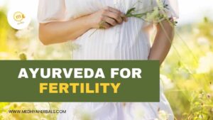 Ayurveda for Fertility