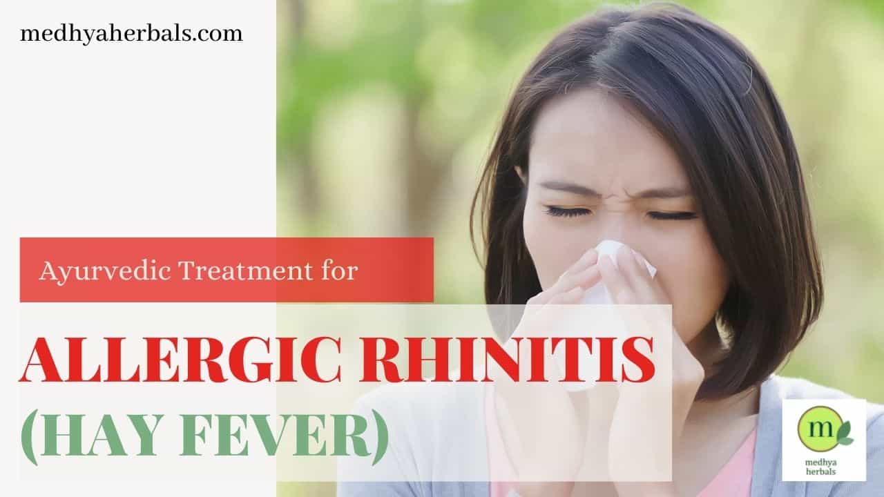 Ayurvedic Treatment-Allergic Rhinitis-Hay fever-min
