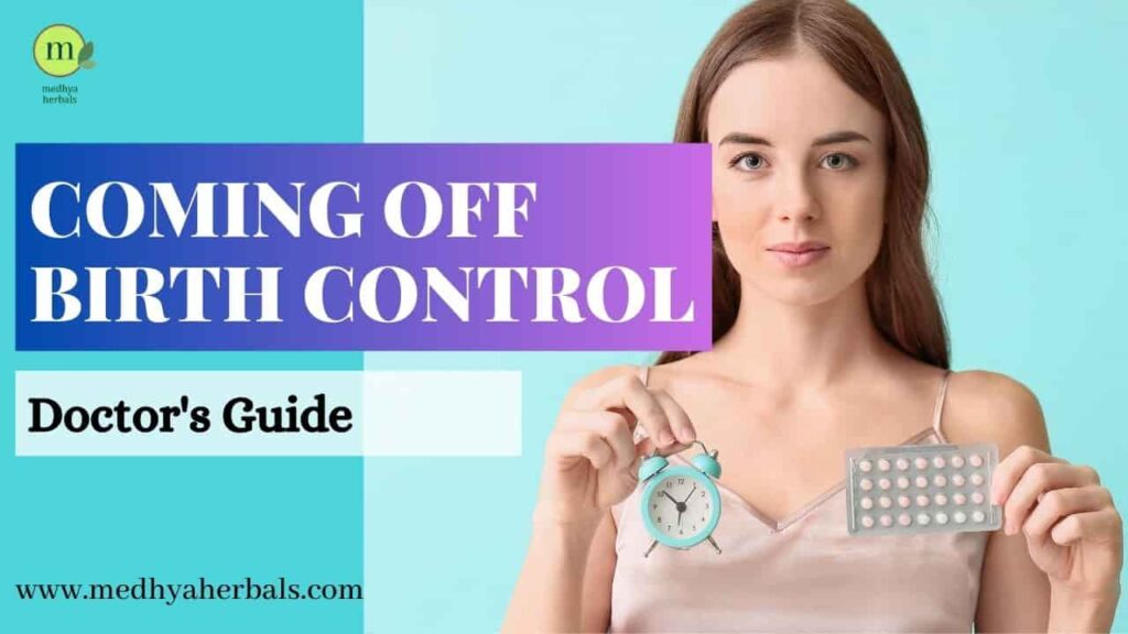 A Doctor's Guide to Coming off Birth Control Safely