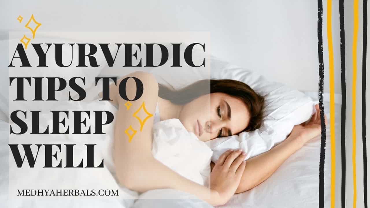how to sleep well - ayurvedic tips for better sleep-min