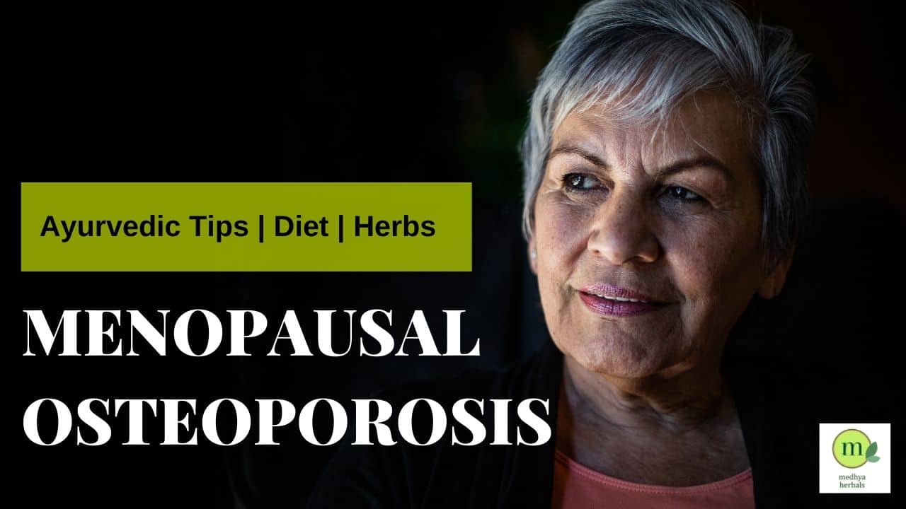 menopause and osteoporosis-weak bones-ayurveda-min