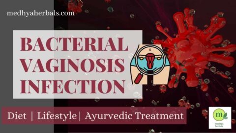 Bacterial Vaginosis Infection | 6 Ayurvedic Herbal Remedies for Vaginitis