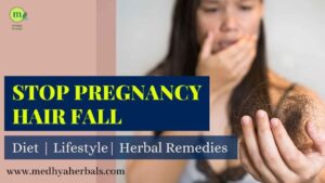 Pregnancy Hair Fall Ayurvedic Remedies
