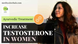 Ayurvedic Treatment to Increase Testosterone in Women-min