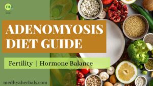 Adenomyosis Diet Plan
