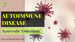 Autoimmune Disease Ayurvedic Treatment-min