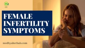 Infertility in Women Symptoms-Signs You Can't Get Pregnant-min