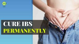 How to Cure IBS Permenently