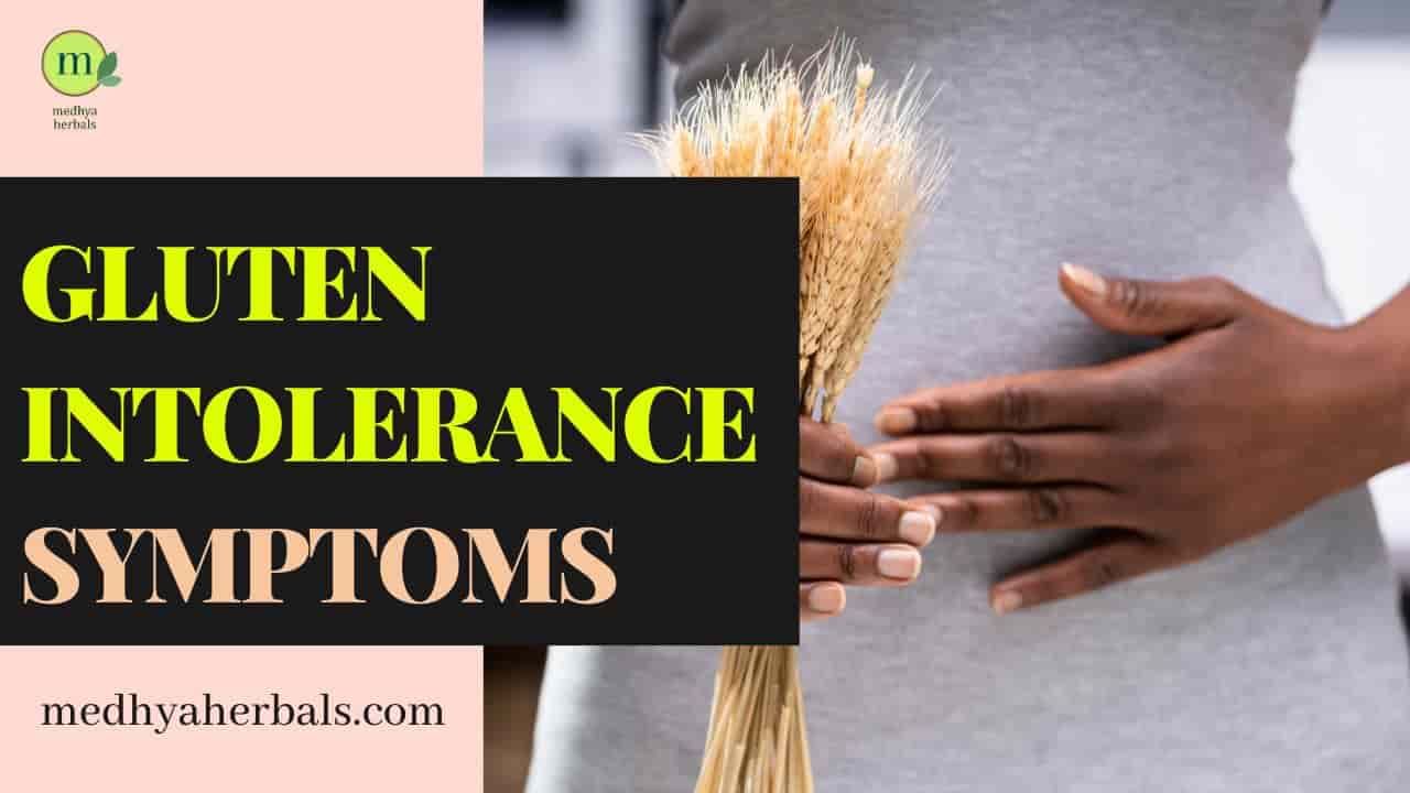 Gluten Intolerance Symptoms